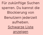 Für zukünftige Suchen sperren. 
